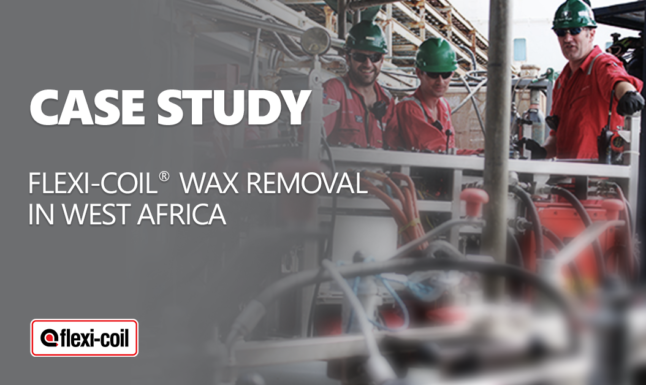 PFS FC CS Flexi Coil Wax Removal in West Africa